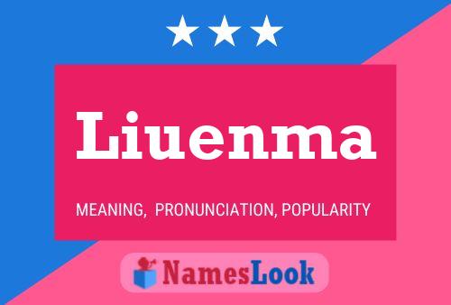 Liuenma Name Poster