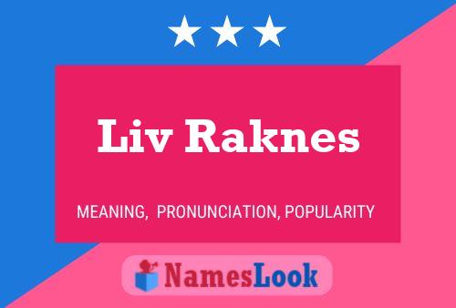 Liv Raknes Name Poster