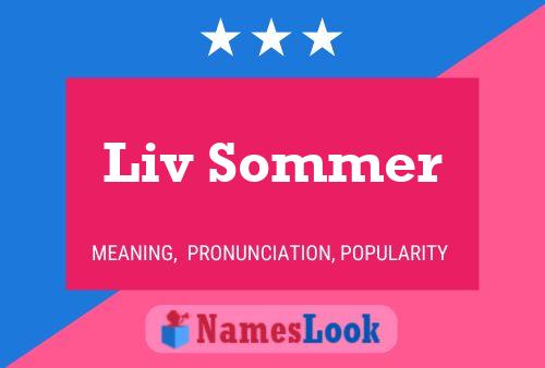 Liv Sommer Name Poster