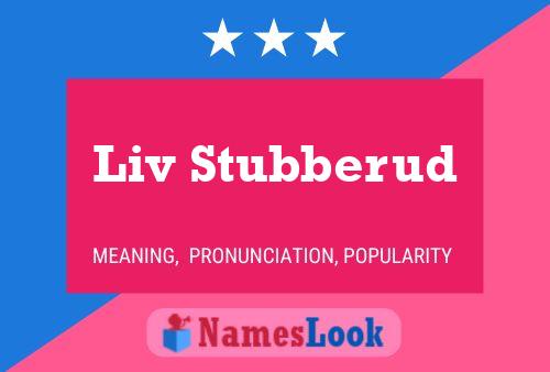 Liv Stubberud Name Poster