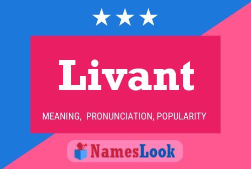 Livant Name Poster