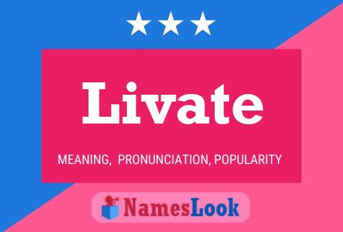 Livate Name Poster