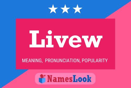 Livew Name Poster