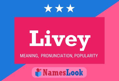 Livey Name Poster