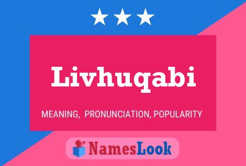 Livhuqabi Name Poster