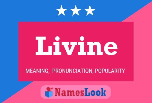 Livine Name Poster