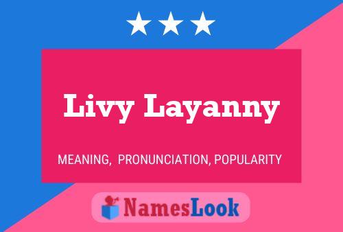 Livy Layanny Name Poster