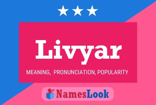 Livyar Name Poster