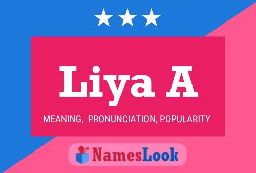 Liya A Name Poster