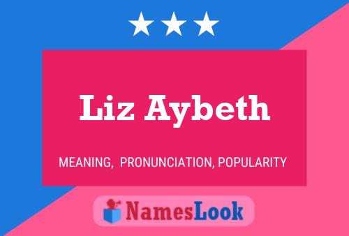 Liz Aybeth Name Poster