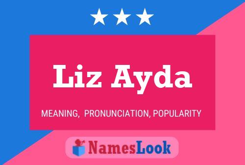 Liz Ayda Name Poster