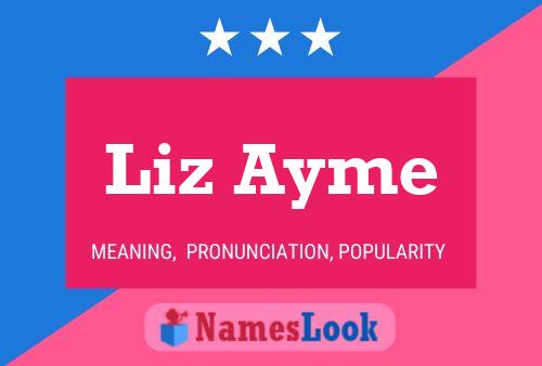 Liz Ayme Name Poster