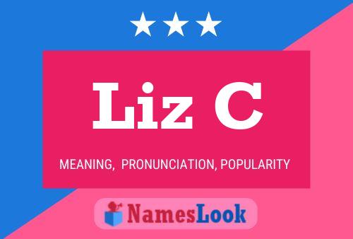 Liz C Name Poster