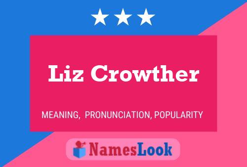 Liz Crowther Name Poster