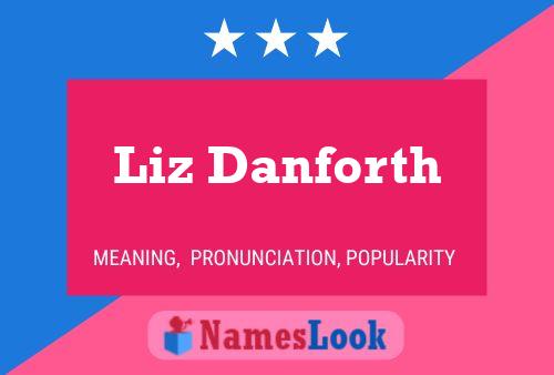 Liz Danforth Name Poster