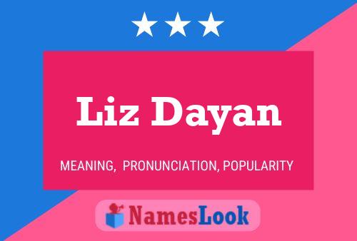 Liz Dayan Name Poster