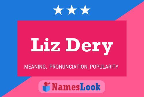 Liz Dery Name Poster