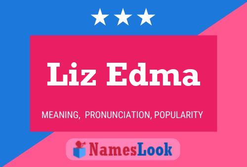 Liz Edma Name Poster