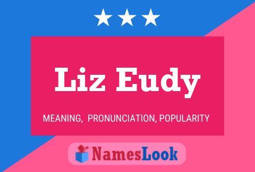 Liz Eudy Name Poster