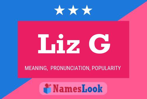 Liz G Name Poster