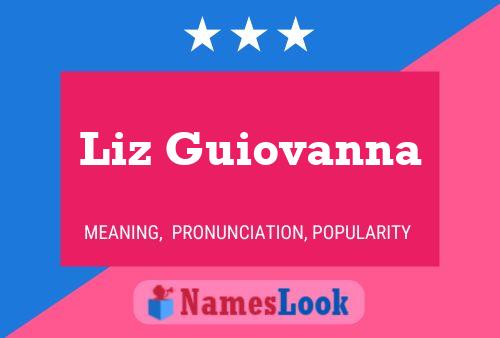 Liz Guiovanna Name Poster