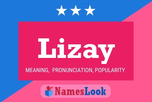 Lizay Name Poster