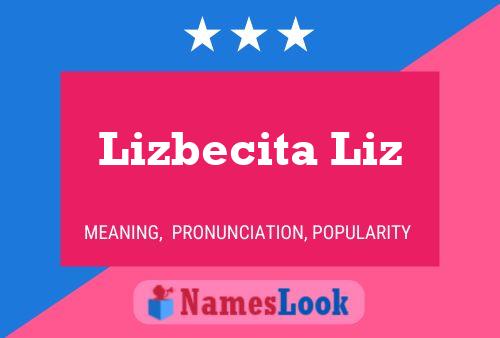 Lizbecita Liz Name Poster