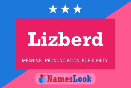 Lizberd Name Poster