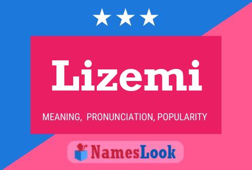 Lizemi Name Poster