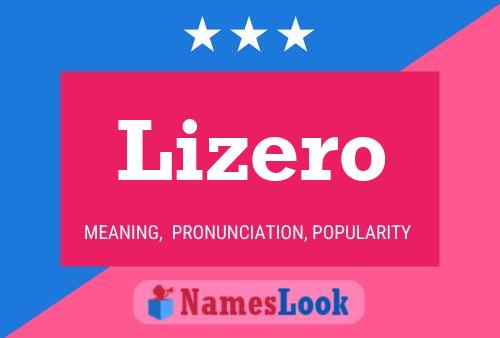 Lizero Name Poster