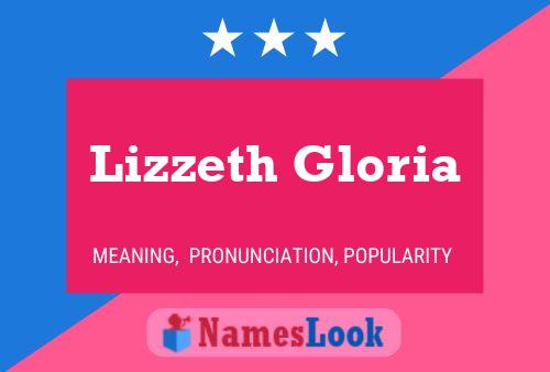 Lizzeth Gloria Name Poster