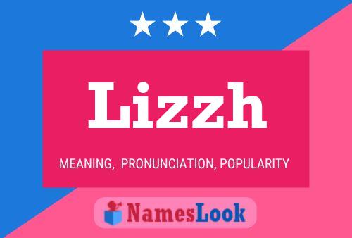 Lizzh Name Poster