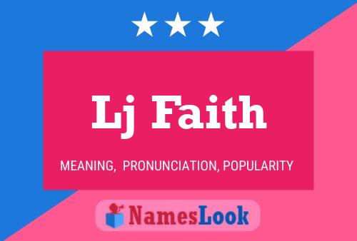 Lj Faith Name Poster