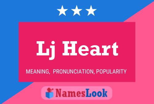 Lj Heart Name Poster