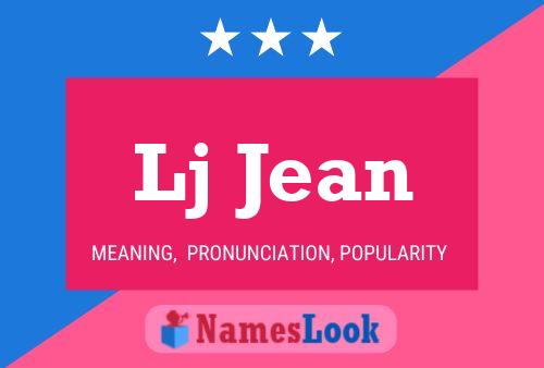 Lj Jean Name Poster