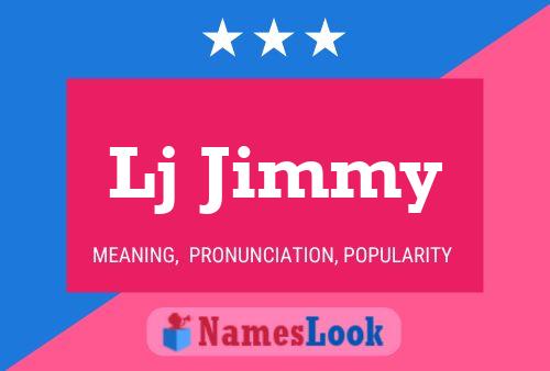 Lj Jimmy Name Poster