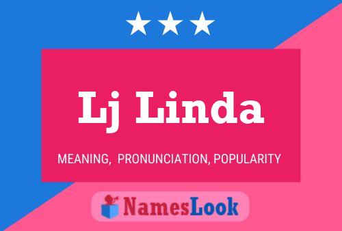 Lj Linda Name Poster