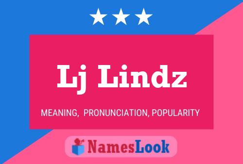 Lj Lindz Name Poster