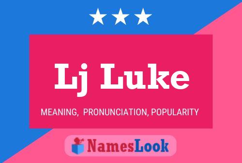 Lj Luke Name Poster