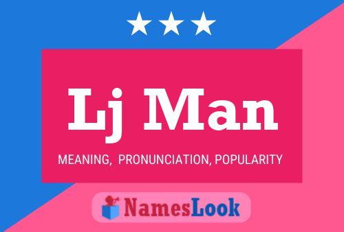 Lj Man Name Poster