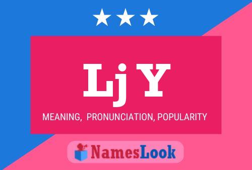 Lj Y Name Poster