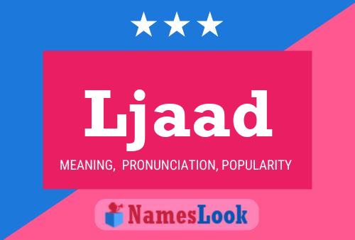 Ljaad Name Poster