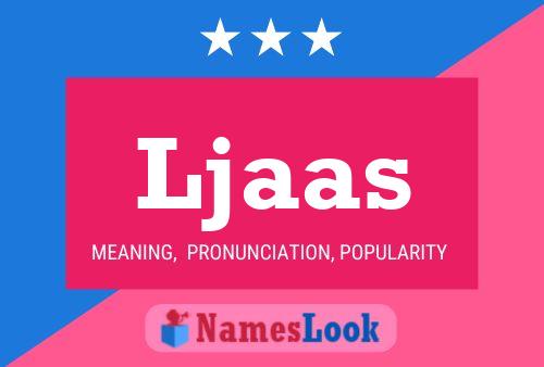 Ljaas Name Poster