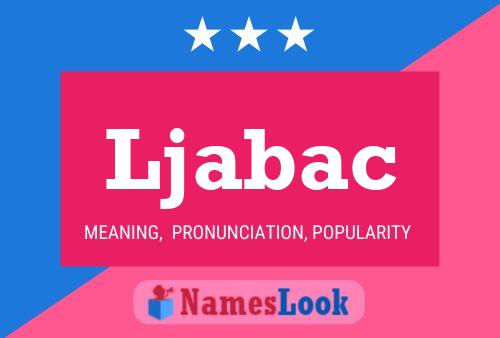 Ljabac Name Poster