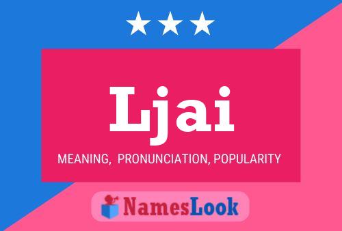 Ljai Name Poster