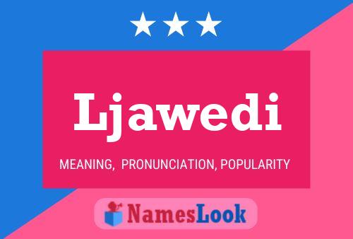 Ljawedi Name Poster