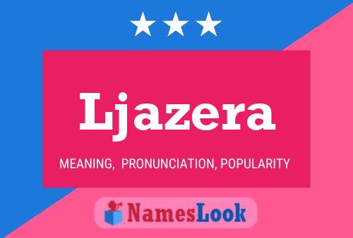 Ljazera Name Poster