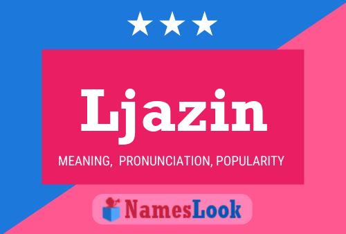 Ljazin Name Poster