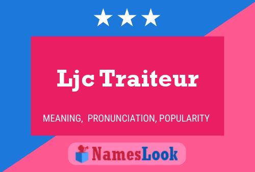 Ljc Traiteur Name Poster