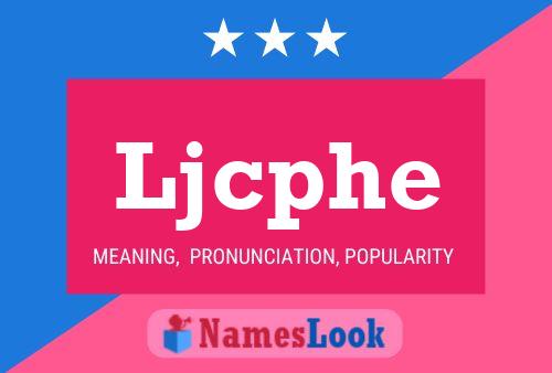 Ljcphe Name Poster